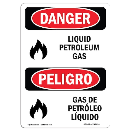 Signmission Safety Sign, OSHA Danger, 18" Height, Aluminum, Liquid Petroleum Gas, Bilingual Spanish OS-DS-A-1218-VS-2030